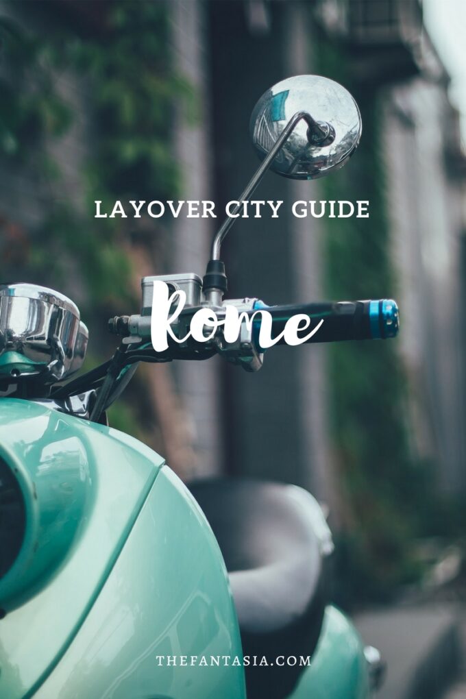 Layover City Guide | Rome.