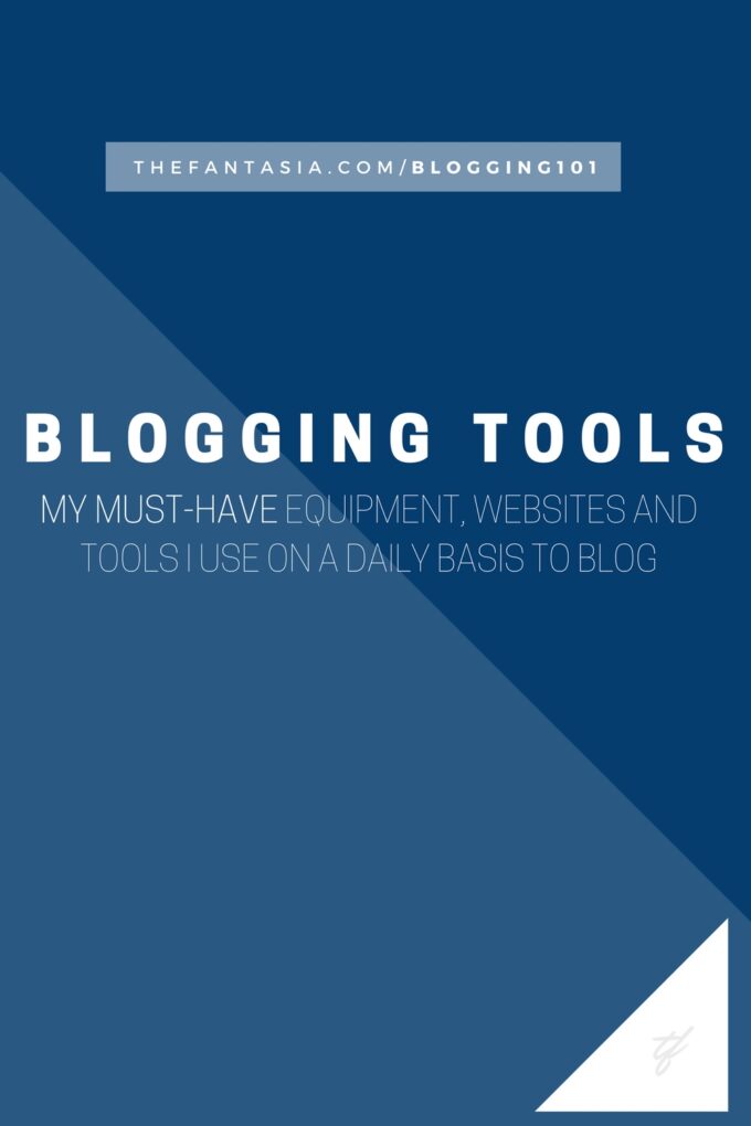 theFantasia.com Blogging 101 - Blogging Tools Must Have