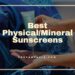 Best Physical/Mineral Sunscreens