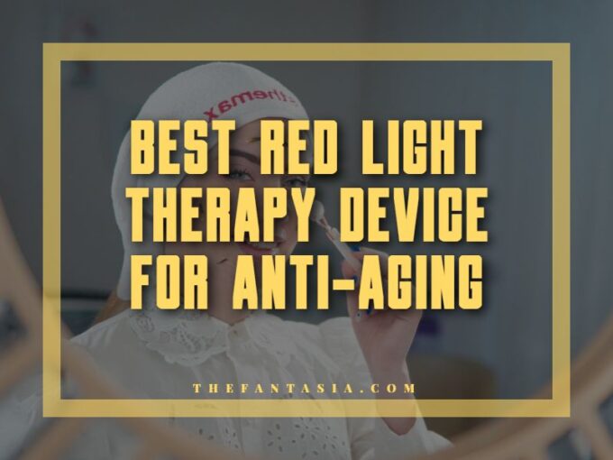 10 Best Red Light Therapy Device for AntiAging 2024 Boost Your